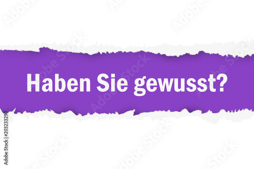 Aufgerissenes Banner - Haben Sie gewusst?