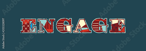 Engage Concept Word Art Illustration