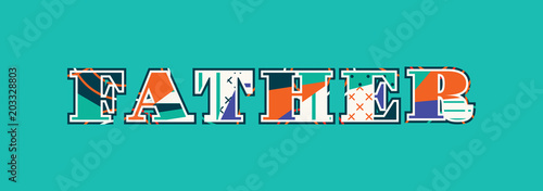 Father Concept Word Art Illustration