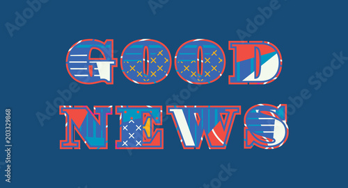 Good News Concept Word Art Illustration