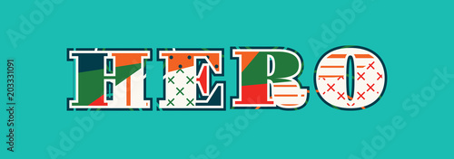 Hero Concept Word Art Illustration