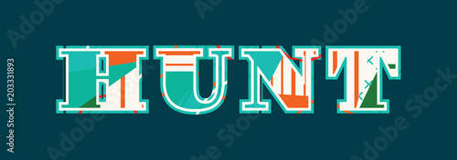 Hunt Concept Word Art Illustration