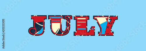 July Concept Word Art Illustration