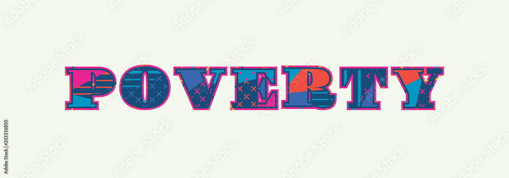 Poverty Concept Word Art Illustration Poverty Concept Word Art Illustration