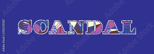 Scandal Concept Word Art Illustration