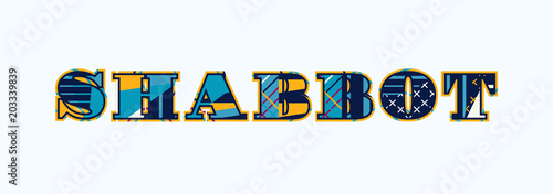 Shabbot Concept Word Art Illustration photo