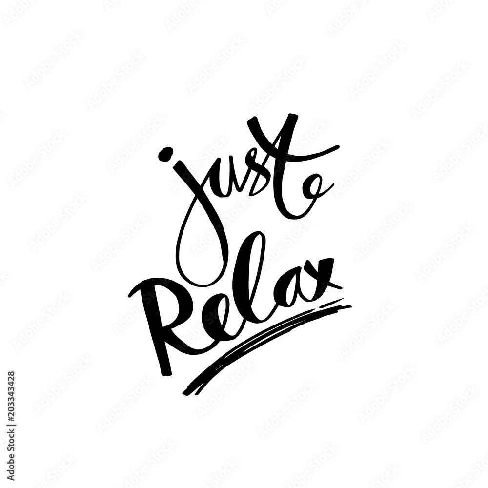 Just relax hand lettering Just relax hand lettering
