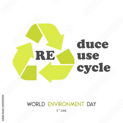 Modern card with recycle sign and hand drawn lettering in minimalist style for World environment day. Reduce, reuse, recycle. Vector illustration for Holiday Collection.