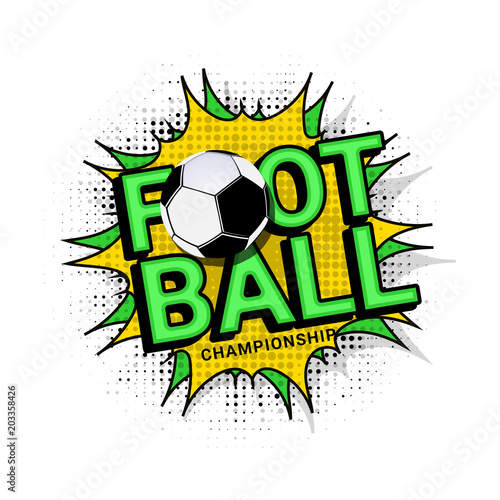 Wallpaper Mural Stylish text Football on pop-art yellow and green background, with soccer ball. Torontodigital.ca