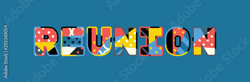 Reunion Concept Word Art Illustration