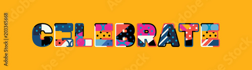 Celebrate Concept Word Art Illustration