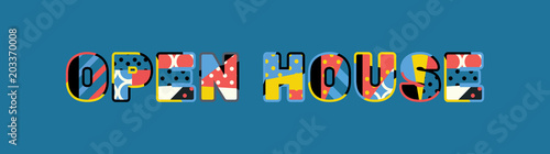 Open House Concept Word Art Illustration