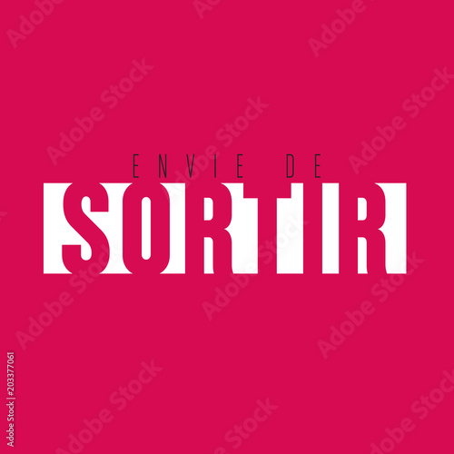 envie de sortir