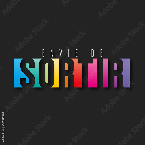envie de sortir