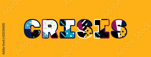 Crisis Concept Word Art Illustration