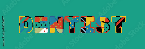 Dentist Concept Word Art Illustration