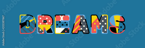 Dreams Concept Word Art Illustration