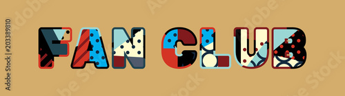 Fan Club Concept Word Art Illustration