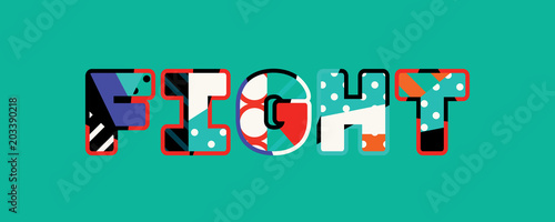 Fight Concept Word Art Illustration