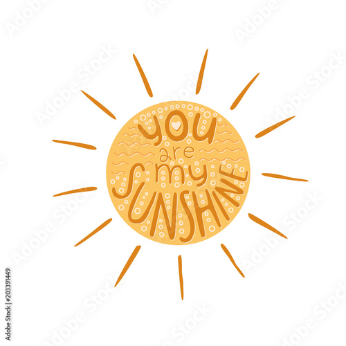 Vector sun with quote "you are my sunshine"