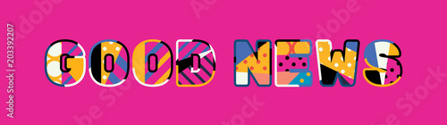 Good News Concept Word Art Illustration