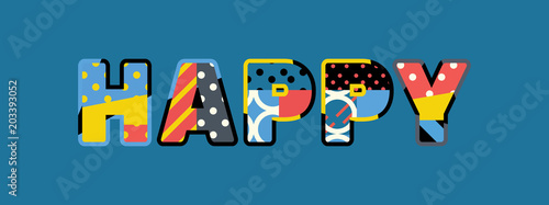 Happy Concept Word Art Illustration
