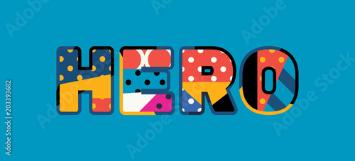 Hero Concept Word Art Illustration