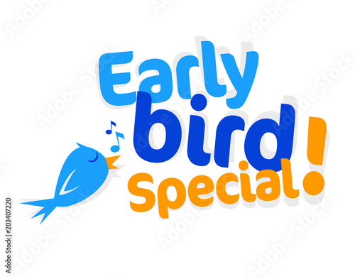 Early bird special !