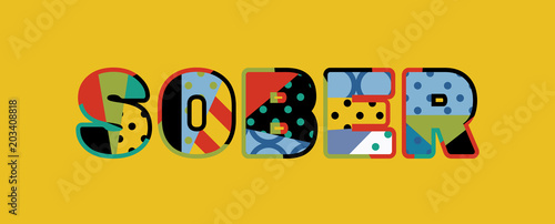 Sober Concept Word Art Illustration