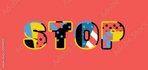 Stop Concept Word Art Illustration