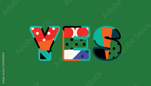 Yes Concept Word Art Illustration