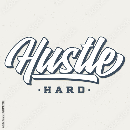 Husle Hard - Tee Design For Printing
