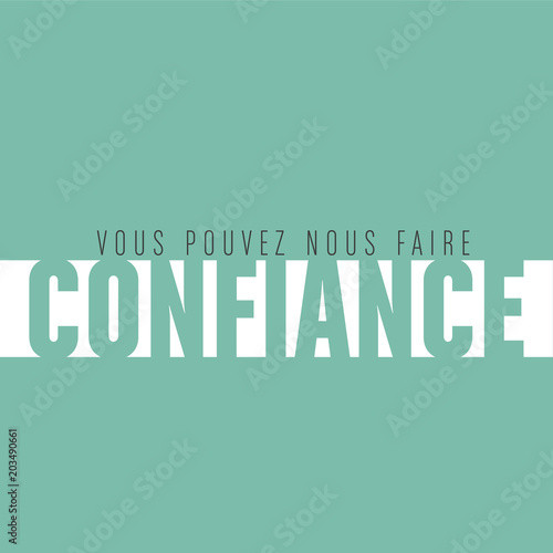 confiance