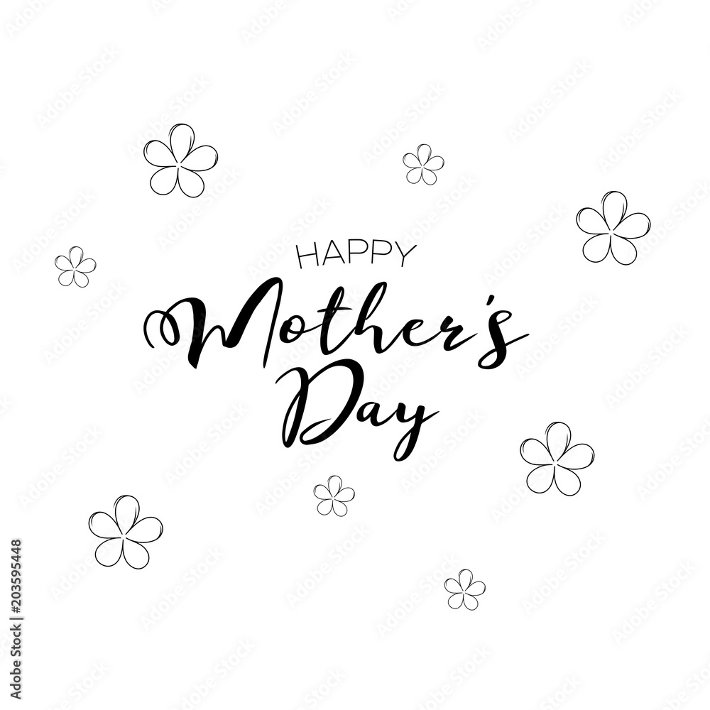 Happy Mother's day! Vector lettering illustration with flowers on white background Happy Mother's day! Vector lettering illustration with flowers on white background