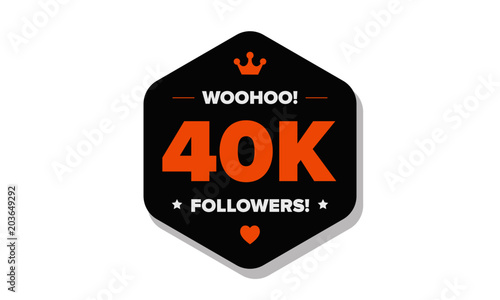 Woohoo 40K Followers Sticker for Social Media Page or Profile Post