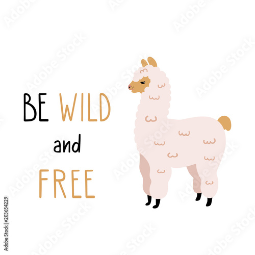 Vector illustration of cute Alpaca with funny lettering. Good for textile print, souvenir, posters, kids apparel print. Card design.
