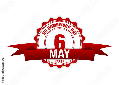 No Homework Day. 6 May ribbon calendar. vector red