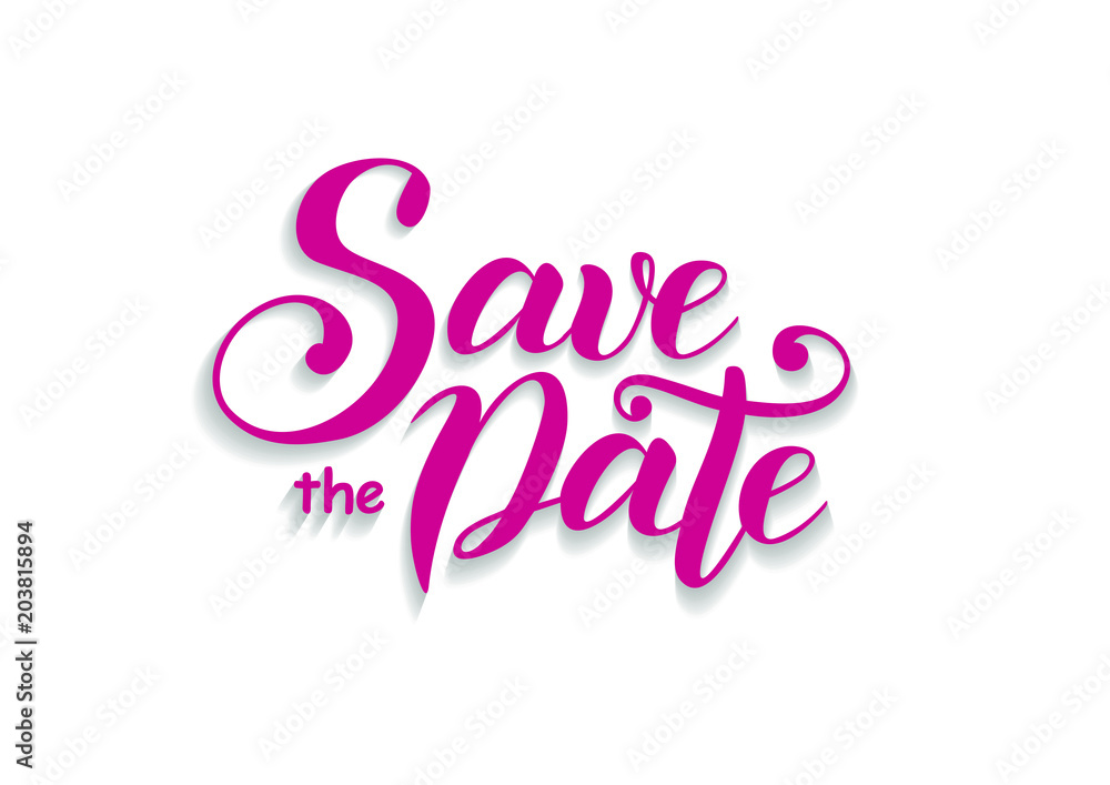 Сalligraphy lettering of Save the date in pink with shadow on white background  for wedding invitation, advertisement, event, decoration