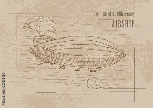 Technical inventions of the 19th century. Airship. Poster in retro style. Grunge background. Freehand drawing with a marker. Horizontal. Vector