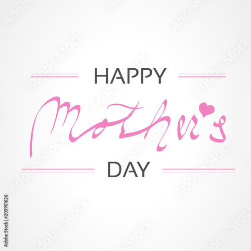 Vector Happy Mother's Day. Greeting card. Decoration text with heart.