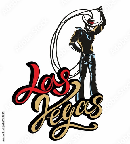 Las Vegas. Inspiring lettering. Cowboy with lasso Banner invitation to the city. Western retro style. Design for the tourism industry. Vector.