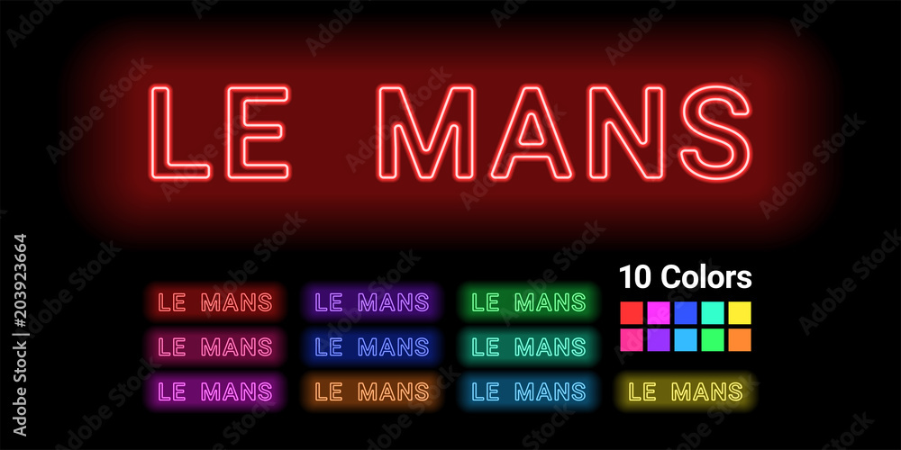Neon name of Le Mans city Neon name of Le Mans city
