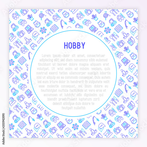 Hobby concept with thin line icons: reading, gaming, gardening, photography, cooking, sewing, fishing, hiking, yoga, music, travelling, blogging, knitting. Vector illustration, print media template.