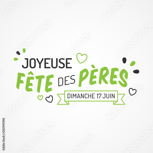 Fête des Pères 2018 - Bonne fête papa