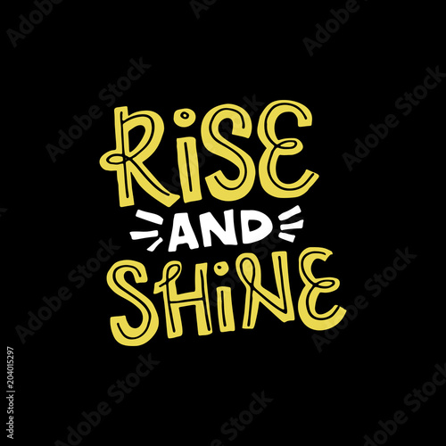 Rise And Shine Lettering