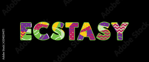 Ecstasy Concept Word Art Illustration
