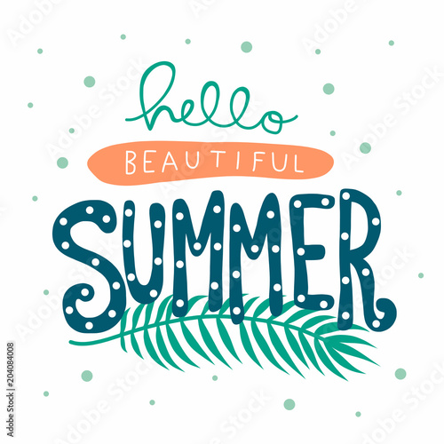 Hello beautiful summer word lettering illustration