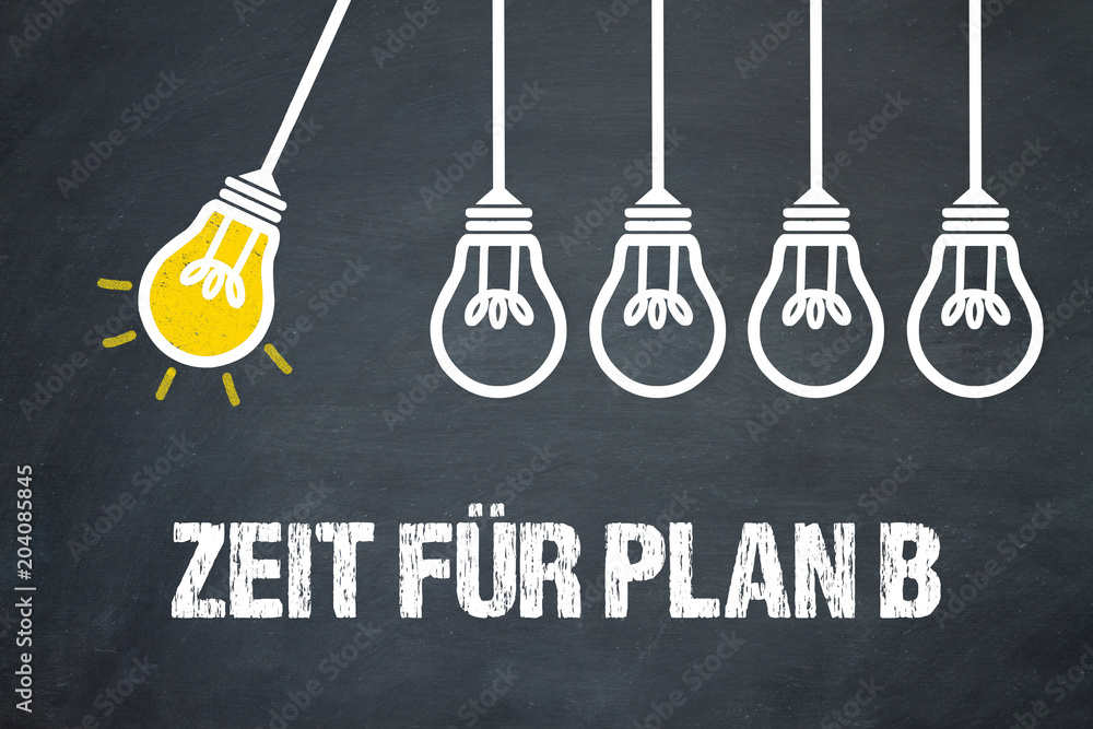Fototapeta premium Zeit für Plan B / Lampen / Konzept