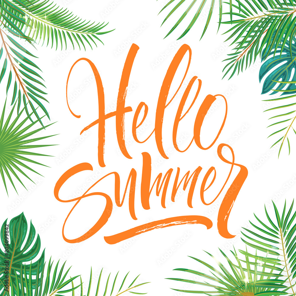 Hello Summer lettering tropical background with exotic palm leaves and plants. Brush painted letters, template for banner, flyer or gift card. Modern calligraphy, vector illustration Hello Summer lettering tropical background with exotic palm leaves and plants. Brush painted letters, template for banner, flyer or gift card. Modern calligraphy, vector illustration