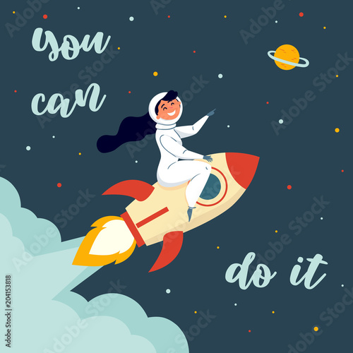 Woman astronaut in spacesuit riding a rocket. Vintage style image. You can do it text. Motivational and inspiration poster. Vector illustration. Rocket, flame. stars and saturn planet. Flat design.